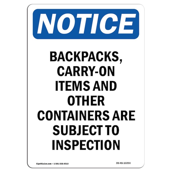 Safety Sign, OSHA Notice, 18" Height, Backpacks Carry-On Items And Sign, Portrait, NS-D-1218-V-10290
